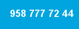 958 777 72 44